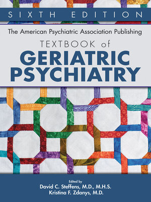 cover image of The American Psychiatric Association Publishing Textbook of Geriatric Psychiatry
